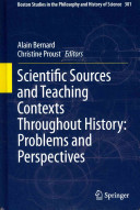Scientific Sources and Teaching Contexts Throughout History: Problems and Perspectives