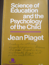 Science of Education and the Psychology of the Child