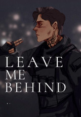 Leave me behind