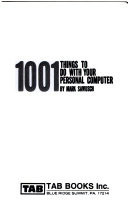 1001 Things to Do with Your Personal Computer