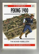 Peking 1900. The Boxer Rebellion