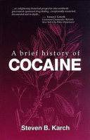 A Brief History of Cocaine