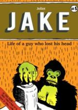 Joliet Jake: Life of a guy who losts his head