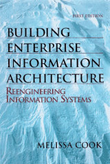 Building Enterprise Information Architectures: Reengineering Information Systems