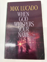 When God Whispers Your Name: Discover the Path to Hope in Knowing that God Cares for You