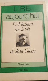 Le Hussard sur le toit Lire aujourd'hui