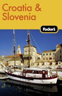 Fodor's 06 Croatia And Slovenia