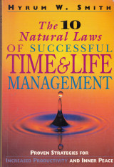 The 10 natural laws of successful time & life management