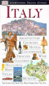 Dk Eyewitness Travel Guide: Italy