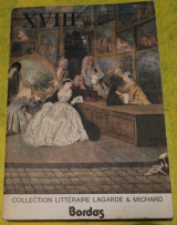 X V I I I e Siecle Collection Literaire Lagarde & Michard