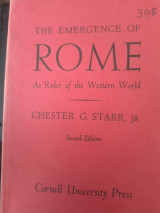 The Emergence of Rome as Ruler of the Western World … Second Edition