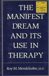 The manifest dream and its use in therapy