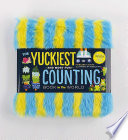 The Yuckiest Counting Book in the World!