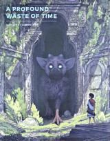 A Profound Waste Of Time #3