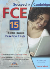 Succeed in Cambridge FCE 15 Practice Tests Teacher's Book