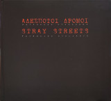 Αδέσποτοι Δρόμοι Stray Streets