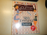 Βήμα Gourmet - 150 Συνταγές - Για ανήσυχες Μαγείρισσες - Βιβλίο Ζαχαροπλαστικής