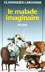 Le Malade Imaginaire Elomire Hypocondre (French Edition)