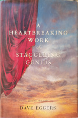 A Heartbreaking Work of Staggering Genius