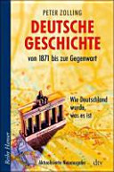 Deutsche Geschichte von 1871 bis zur Gegenwart
