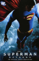 Superman Returns: The Official Movie Adaptation