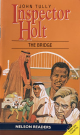 Inspector Holt The Bridge - Nelson Readers Level 2 vocabulary range 600 words