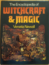 The Encyclopedia of Witchcraft and Magic