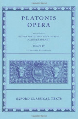 Opera: Volume IV: Clitopho, Respublica, Timaeus, Critias (Oxford Classical Texts)