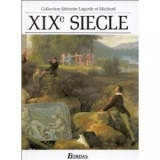 Lagarde et Michard : XIXe siècle - Anthologie et Histoire littéraire