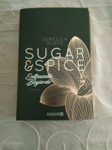 Sugar & Spice - Entfesselte Begierde