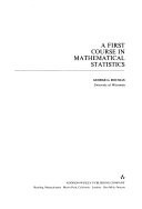 A First Course in Mathematical Statistics