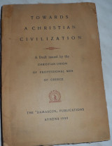 Towards a christian civilization A.Tsirintanes 1950