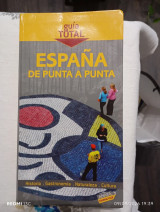 Guia total Espana De punta a punta.