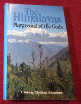 The Himalayas - Playground of the Gods