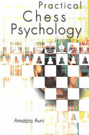 Practical Chess Psychology