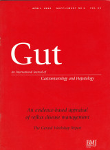 GUT, The Genval Workshop Report (Supplement No2 , April 1999, Vol 44) An evidence -based appraisal of reflux disease management