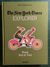 The New York Times Explorer, Road, Rail & Trail