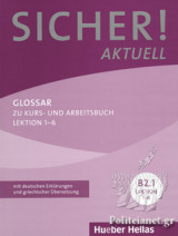 Sicher! Aktuell B2.1: Glossar