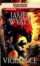 The Abyssal Plague Trilogy Book 2: Oath of Vigilance