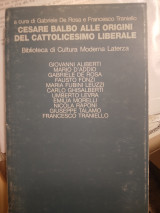 Cesare Balbo alle origini del cattolicesimo liberale