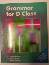 Grammar for D Class: Student's book
