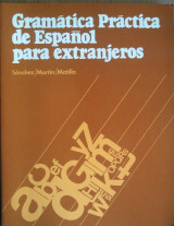Gramatica practica de español para extranjeros