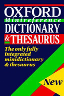The Oxford Minireference Dictionary & Thesaurus