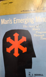 Man's emerging mind