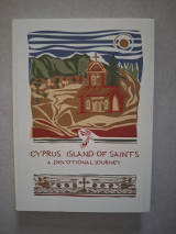 Cyprus island of Saints - A devotional journey