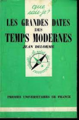 Les grandes dates des temps modernes