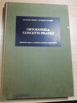 Ortodonzia: Concetti Pratici