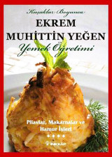 Yemek Ogretimi - Pilavlar, Makarnalar ve Hamur Isleri