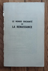 Le monde enchante de la renaissance