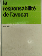 La responsabilité de l'avocat